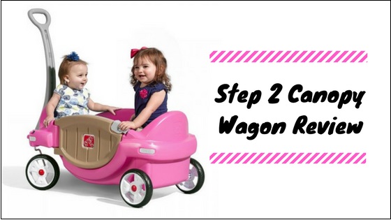 Step-2-Canopy-Wagon-Review Step 2 Canopy Wagon